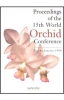 Proceedings of The 15th World Orchid Conference
