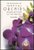 The Physiology of Tropical Orchids in Relation to the Industry - 2nd Ed