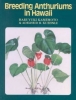Breeding Anthuriums in Hawaii