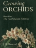 Growing Orchids - Book 4 -The Australasian Families  -  OB51299