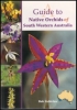 Guide to Native Orchids of South Western Australia