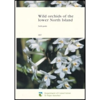 Wild Orchids of the lower North Island - Field guide