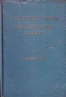 A Cultural Table of Orchidaceous Plants