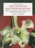 The Cattleyas and Their Relatives  Volume 5:  Brassavola,Encyclia &Genera of Mexico &Central America