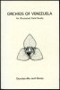 Orchids of Venezuela  - An Illustrated Field Guide