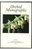 Orchid Monographs - Volume 2 - A Taxonomic Revision of the Continental African Bulbophyllinae