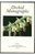 Orchid Monographs - Volume 2 - A Taxonomic Revision of the Continental African Bulbophyllinae