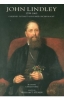 John Lindley (1799-1865): Gardener, Botanist and Poineer Orchidologist