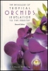 The Physiology of Tropical Orchids in Relation to the Industry - 2nd Ed