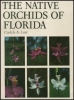 The Native Orchids of Florida - OB50161