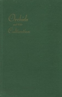 Orchids and their Cultivation