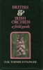 British & Irish Orchids - A Field Guide