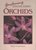 Gardening with the Experts Orchids