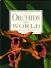A Guide to Orchids of the World
